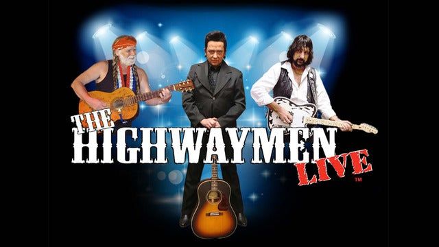 The Highwaymen Live (Burnsville) | Ames Center