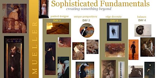 An Introduction to "Sophisticated Fundamentals" - Creating Something Beyond | Cincinnati Art Club