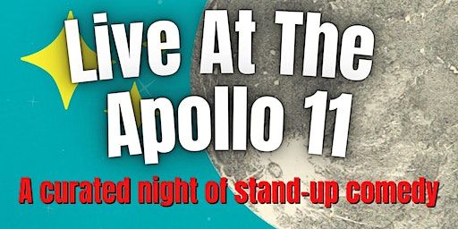 Copy of Comedy - Live At The Apollo 11 | To The Moon