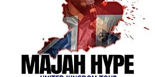 MAJAH HYPE UK TOUR | Shoreditch Town Hall, Old Street, London, UK
