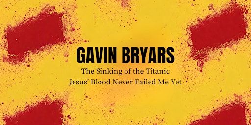 Gavin Bryars double bill: Sinking of the Titanic and Jesus' Blood | Bristol 1904 Arts