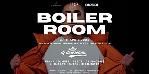 Euro Events present DJ Discretion - Boiler Room Edition | Flamingo Lounge