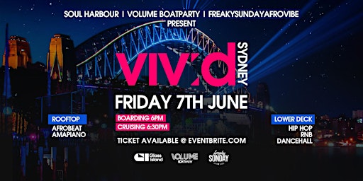 Soul Harbour - VOLUME BOAT PARTY & FREAKYSUNDAYAFROVIBE - Fri 7 Jun | Glass Island - check event info for Wharf Details