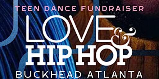 Buckhead Atlanta Chapter Teens Present: Love and Hip-Hop Teen Party | Kimpton Overland Hotel