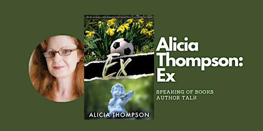 Speaking of Books: Alicia Thompson - Ex | Kurri Kurri Library