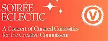 Soirée Eclectic | Majestic Repertory Theater