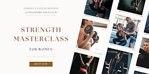 State of Mind: Strength Masterclass for Women + Live Q&A | Singapore Polo Club