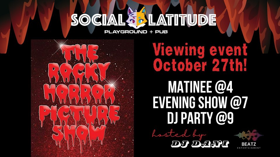 Rocky Horror Picture Show - Hosted by DJ Dani B (As Magenta) | Social Latitude, Woodruff Road, Greenville, SC, USA