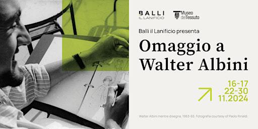 Omaggio a Walter Albini | Lanificio Fratelli Balli Spa