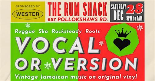 Vocal or Version Festive Dance - Special Guest TBA | The Rum Shack