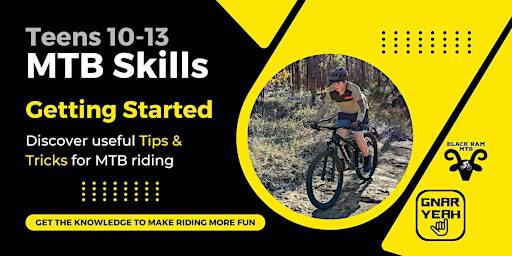 Kids MTB Novice [3hrs]: MTB Skills (~10-13 year olds) | Black Stump Parking