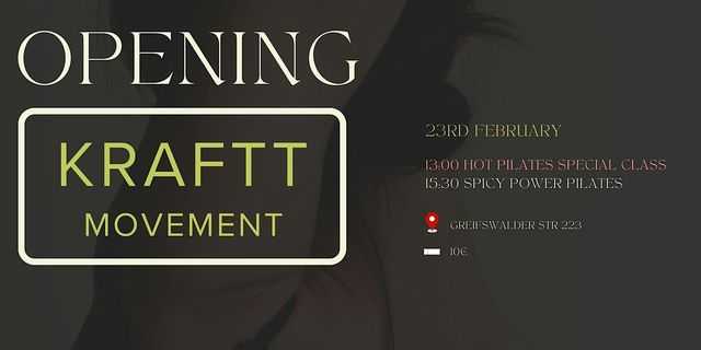SPICY POWER PILATES: KRAFTT STUDIO OPENING | Greifswalder Str. 223