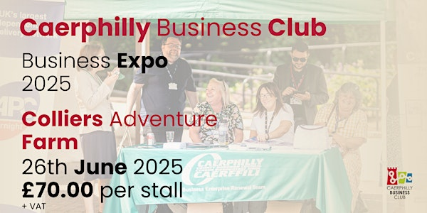 Caerphilly Business Club Expo 2025 | Colliers Adventure Farm