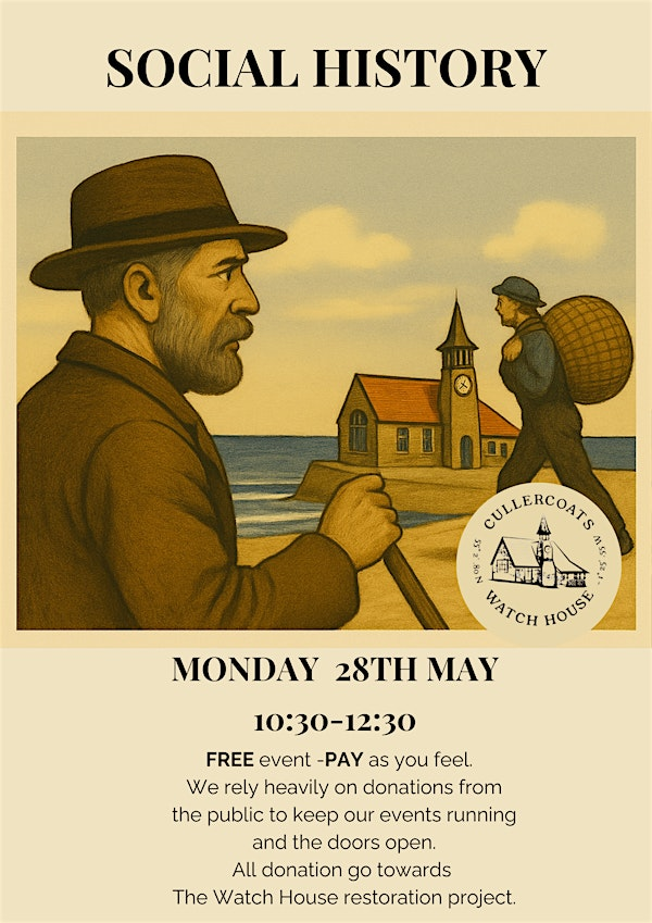 Social History Heritage Walk and Talk | Cullercoats Watch House
