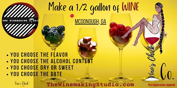 Make 1/2 Gallon of Wine (McDONOUGH) | The Winemaking Studio
