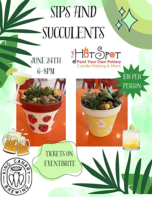 Sips & Succulents | King Canary Brewing