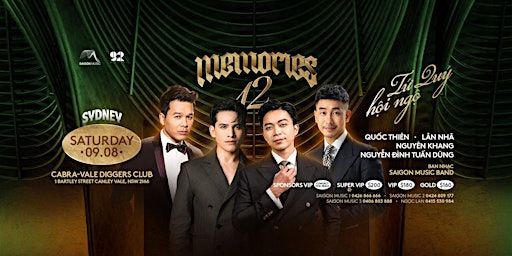 [SYD] MEMORIES XII NGUYÊN KHANG, QUỐC THIÊN, LÂN NHÃ, NGUYỄN ĐÌNH TUẤN DŨNG | Cabra-Vale Diggers Club