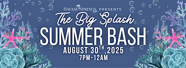 The Big Splash Summer Bash | The Harbor Room
