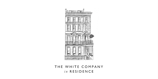The White Company in Residence | SW7 2JE