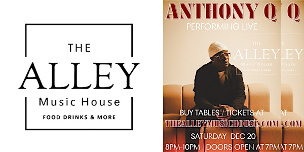 Live Music Performance By Anthony Q (@official_anthonyq) | The Alley Music House