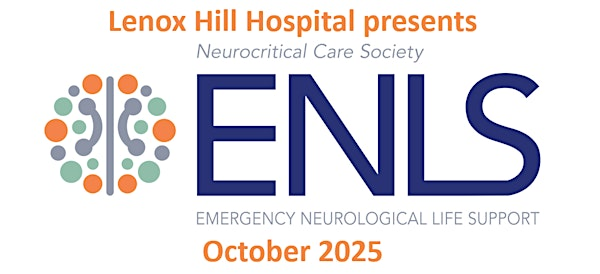 Emergency Neurological Life Support® (ENLS) Course | Staten Island University Hospital North -  Regina McGinn Education Center