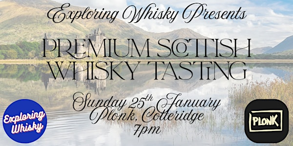 Premium Scottish Whisky Tasting (Burns Night) | Plonk