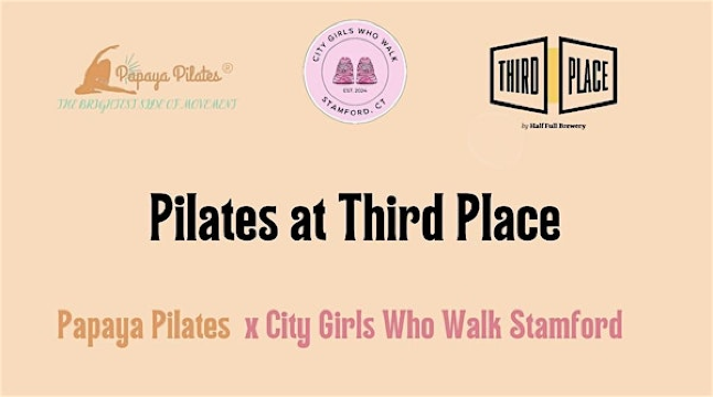 Pilates at Third Place with City Girls Who Walk Stamford | 575 Pacific St