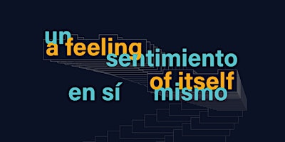 4/2 @ 6pm | Lives In Translation: A Feeling of Itself | Project for Empty Space