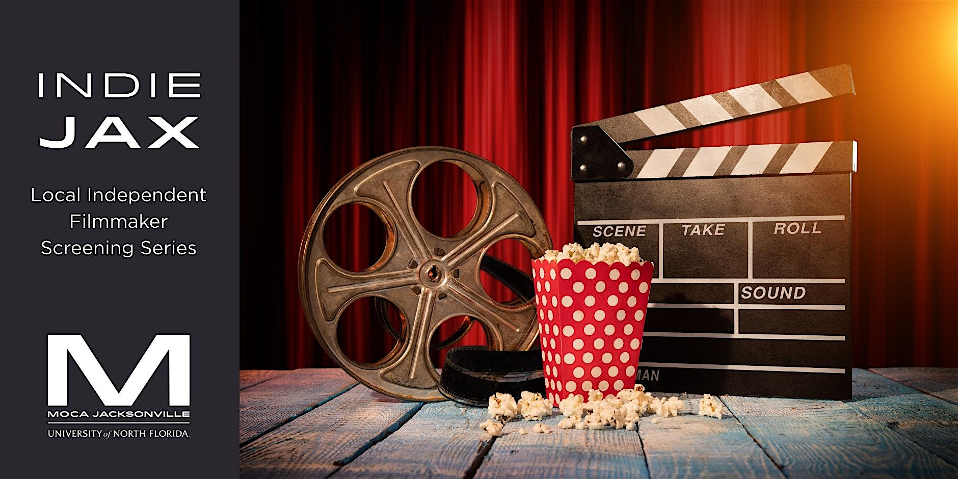 IndieJAX: An Independent Filmmaker Screening Series | MOCA Jacksonville