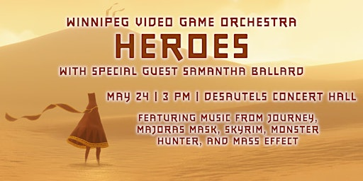 Heroes Featuring Samantha Ballard | Desautels Concert Hall