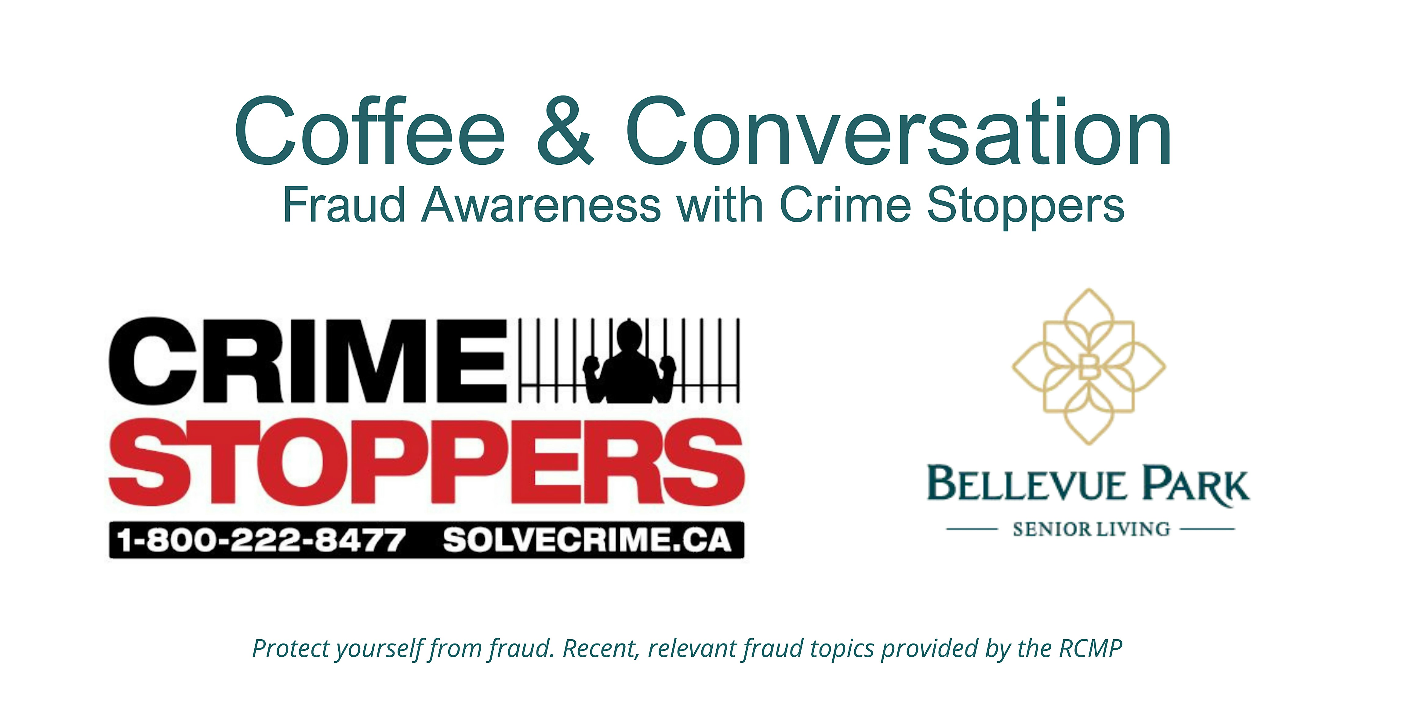 Coffee & Conversation: Fraud Awareness with Crime Stoppers | 2882 272 St