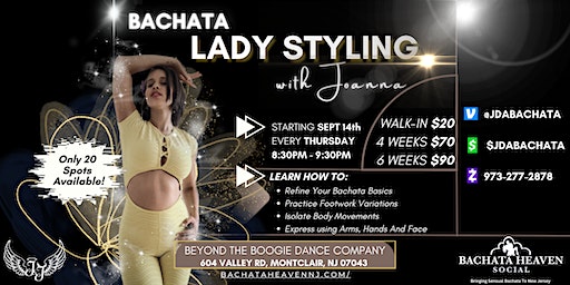 Bachata Ladies Styling with Joanna (EVERY THURDAY, VIRTUAL, IN PERSON) (Montclair) | Beyond  The Boogie Dance Company
