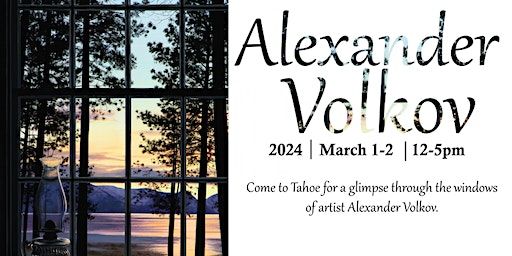 Meet the Artist ~ Alexander Volkov ~ March 1st & 2nd | Marcus Ashley Gallery
