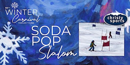 Christy Sports Soda Pop Slalom-111th Winter Carnival | Howelsen Hill Ski Area