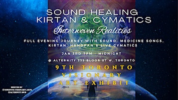 Sound Healing, Kirtan & Cymatics: 9th Toronto Visionary Art Exhibit | Alternity - Community Hub