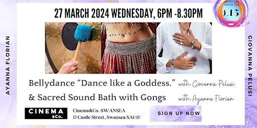 Bellydance "Dance like a Goddess." & Sacred Sound Bath with Gongs. | Cinema & Co cafe and bar