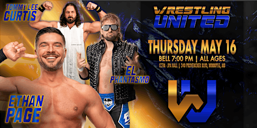 Wrestling United - Thursday Night Wrestling | Centre Culturel Franco-Manitobain