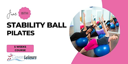 Stability Ball Pilates Class | Cavan Swimming Pool and Leisure Complex