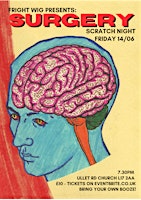 Fright Wig: Surgery Scratch Night | Ullet Road Church