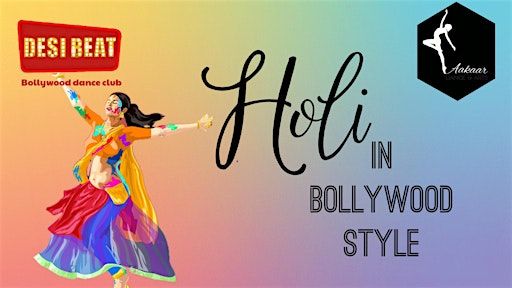 Desi Beats - Holi in Bollywood style | Oddfellows Hall Watford