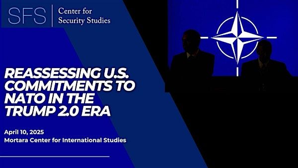 Crosswinds from the Eastern Flank: U.S. Commitments to NATO in Trump 2.0 | Mortara Center for International Studies