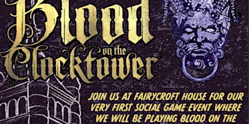 Blood on the Clocktower | Fairycroft House