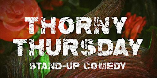 Thorny Thursday - Open Mic Comedy | Secret Comedy Club Barcelona