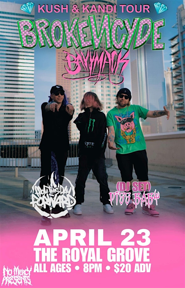brokeNCYDE w/ Bayymack | The Royal Grove