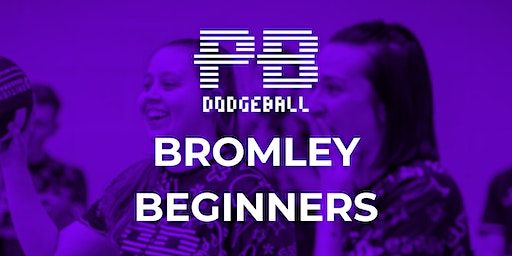 Beginners Dodgeball in Bromley - Adults | PB Dodgeball, LSEC College Bromley