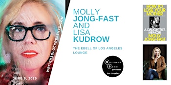 Writers Bloc Presents Molly Jong-Fast in Conversation With Lisa Kudrow | The Ebell of Los Angeles - Dining Room
