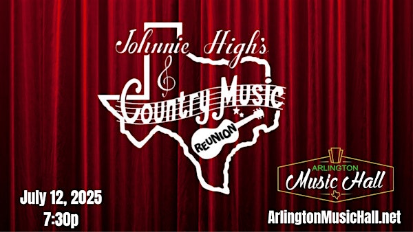 Johnnie High's Country Music Reunion | Arlington Music Hall