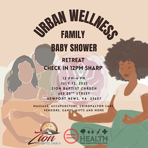 Urban Wellness: Family Baby Shower Retreat | Zion Baptist Church