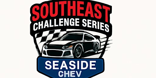 Seaside Chev Southeast Challenge Series | Shediac Centre for Speed - Entertainment Park