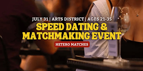 Speed Dating | Arts District  | Ages 21-35 | Father's Office